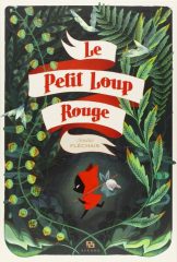 Le Petit Loup Rouge (French)