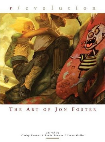 Revolution: The Art of Jon Foster